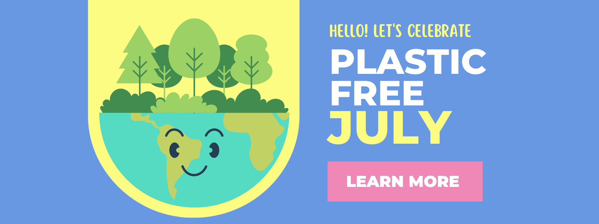 Celebrate PLASTIC FREE JULY with Wrappily